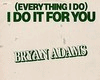 Everything I Do