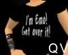 [QV] "I'm Emo" Shirt!