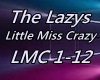The Lazys LMC