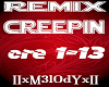 M3 Remix Creepin