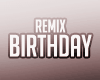 [EID] Birthday Remix