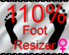 *M* Foot Resizer 110%