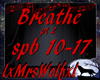 Breathe pt 2