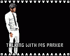 Talking With Ms. Parker