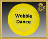 Wobble Dance 11P