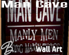 *B* Man Cave Sign