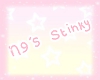 ♡ stinker ♡