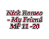 Nick Romeo-My Friend I