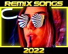 Remix Songs  ( part 2 )