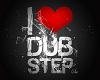i love dubstep picture