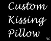 Custom Kissing Pillow