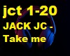 JACK JC - Take me