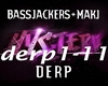 [MIX] DERP Hard Basjaker