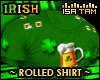 ! Irish - Rolled Shirt