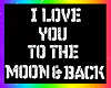I Love You to the Moon 