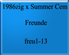 1986zigxSummerCemFreunde