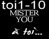 Mister You - A Toi