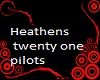 Heathens/|-/