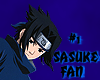 #1 Sasuke Fan