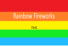 Rainbow Fire Works