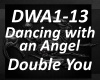 Dancing with an Angel