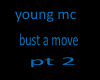 young mc bust a movePt2