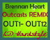Brennan Heart - Outcasts