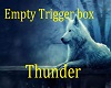 trigger box