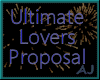 Ultimate Lovers Proposal