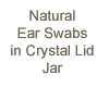 Natural Ear Swabs in Jar