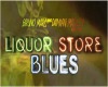 BrunoM-LiquorStoreBlues