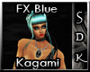 #SDK# FX Blue Kagami