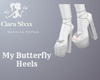 My Butterfly Heels