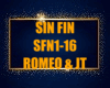 SIN FIN (SFN1-16)