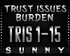 Burden - Trust Issues