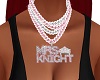 Cust. Mrs Knight chain