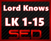 |S| Lord Knows Rmx