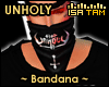 ! Unholy - Black Bandana