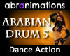 Arabian Drum 5 Dance