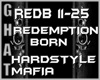 REDEMPTION BORN PART 2