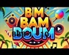BIM BAM BOUM