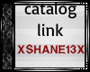 Catalog Link Xshane13X
