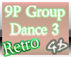 ! Retro Group Dance 9P