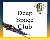 Deep Space club sign