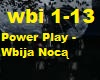 Power Play - Wbija Noca