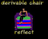 reflect chair derivable
