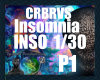 CRBRVS - Insomnia P1