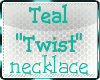 LTR Teal Twist Necklace