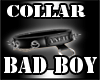 Collars Bad Boy (M)