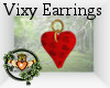 ~QI~ Vixy Earrings